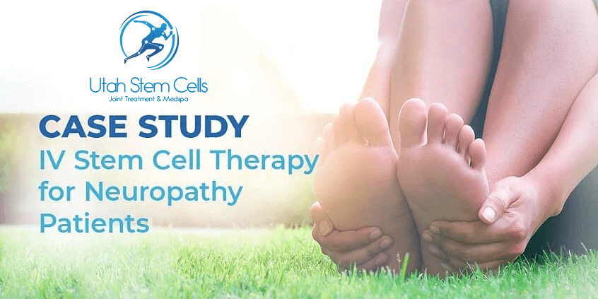 Case Study IV Stem Cell Therapy for Neuropathy Patients