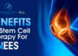 Benefits Of Stem Cell Therapy For Knees