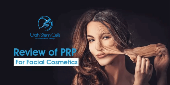 Review Of PRP For Facial Cosmetics